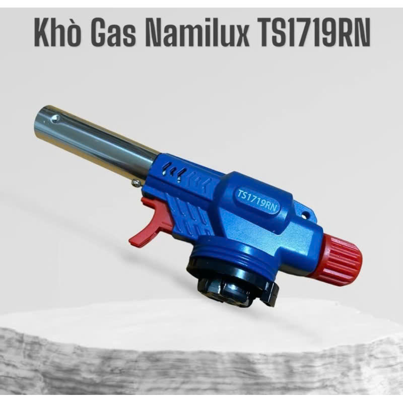 Khò Gas Namilux 1719RN Cao Cấp