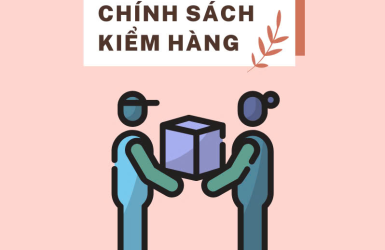 CHÍNH SÁCH KIỂM HÀNG