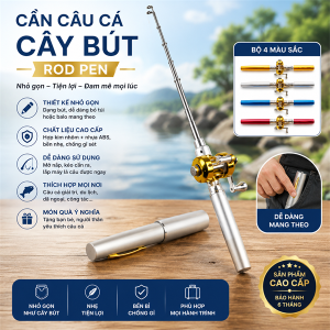 CẦN CÂU CÁ CÂY BÚT ROD PEN