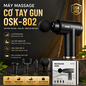 MÁY MASSAGE CƠ TAY GUN OSK- 802 (T20)