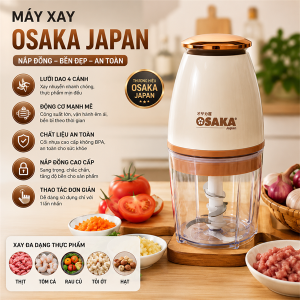 MÁY XAY OSAKA JAPAN NẮP ĐỒNG (T30)