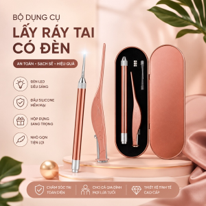 BỘ DỤNG CỤ LẤY RÁY TAI CÓ ĐÈN (T200)