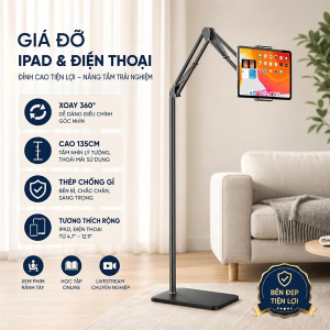 GIÁ ĐỠ IPAD, ĐIỆN THOẠI CÓ ĐẾ DẠNG ĐỨNG CAO 135CM (T12)