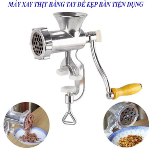 MÁY XAY THỊT BẰNG TAY ĐẾ KẸP BÀN