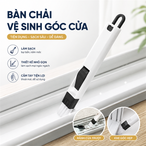 BÀN CHẢI VỆ SINH GÓC CỬA TIỆN DỤNG