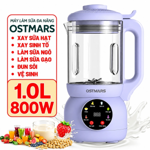 MÁY LÀM SỮA HẠT CỐI THUỶ TINH OSTMARS TIẾNG VIỆT (T8)