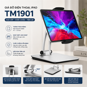 GIÁ ĐỠ ĐIỆN THOẠI, IPAD TM1901 CAO CẤP (T20)